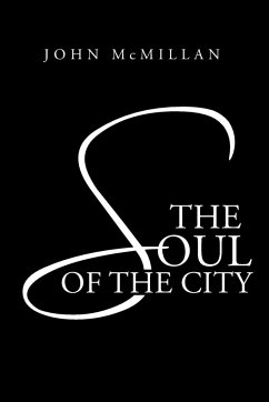 The Soul of the City - Mcmillan, John