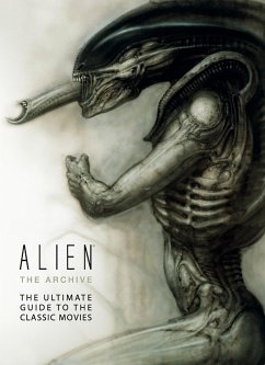 Alien: The Archive-The Ultimate Guide to the Classic Movies - Titan Books