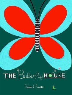 The Butterfly House - Smith, Sarah