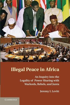 Illegal Peace in Africa - Levitt, Jeremy I.