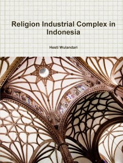 Religion Industrial Complex in Indonesia - Wulandari, Hesti