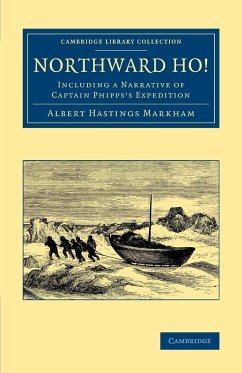 Northward Ho! - Markham, Albert Hastings