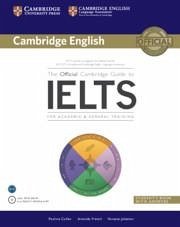 The Official Cambridge Guide to IELTS Student's Book with Answers with DVD-ROM - Cullen, Pauline; French, Amanda; Jakeman, Vanessa