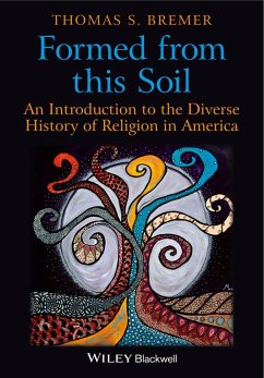Formed from This Soil - Bremer, Thomas S.
