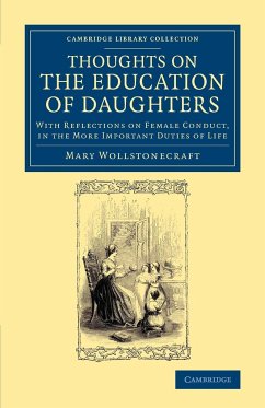 Thoughts on the Education of Daughters - Wollstonecraft, Mary