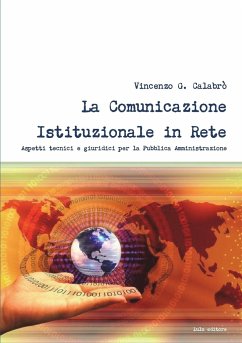 La Comunicazione Istituzionale in Rete - Calabro', Vincenzo G.