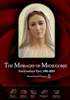 The Messages of Medjugorje - Medjugorje-Apologia. com