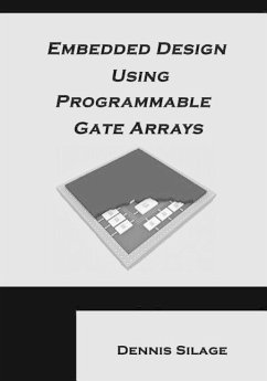 Embedded Design using Programmable Gate Arrays - Silage, Dennis