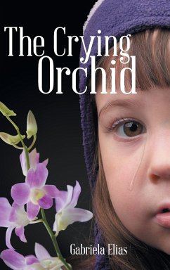 The Crying Orchid - Elias, Gabriela