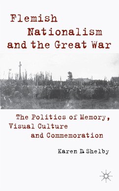 Flemish Nationalism and the Great War - Shelby, K.