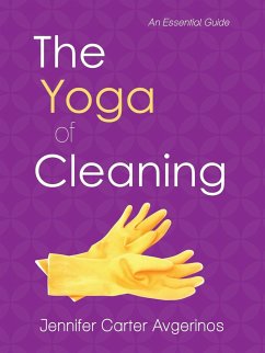 The Yoga of Cleaning - Avgerinos, Jennifer Carter