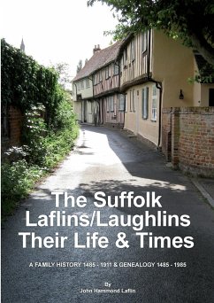 The Suffolk Laflins/Laughlins - Their Life & Times - Laflin, John