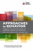 Approaches to Behavior: Changing the Dynamic Between Patients and Professionals in Diabetes Education