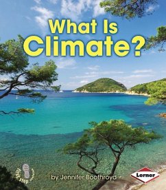 What Is Climate? - Boothroyd, Jennifer
