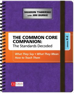 The Common Core Companion: The Standards Decoded, Grades K-2 - Taberski, Sharon D; Burke, Jim