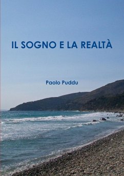 IL SOGNO E LA REALTÀ - Puddu, Paolo