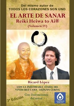 EL ARTE DE SANAR Reiki Heiwa to Ai ® (Volumen IV) - López, Ricard