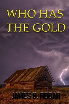 Who Has the Gold? - Robar, James