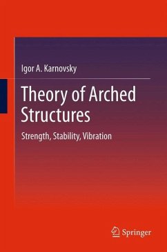 Theory of Arched Structures - Karnovsky, Igor A