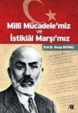 Milli Mücadelemiz ve Istiklal Marsimiz