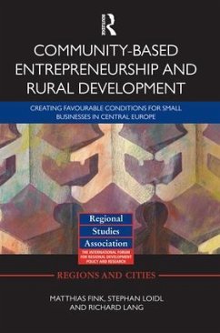 Community-Based Entrepreneurship and Rural Development - Fink, Matthias; Loidl, Stephan; Lang, Richard