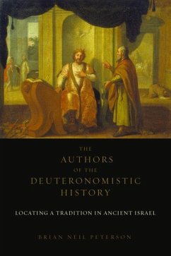 The Authors of the Deuteronomistic History - Peterson, Brian Neil