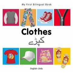 My First Bilingual Book-Clothes (English-Urdu) - Milet Publishing