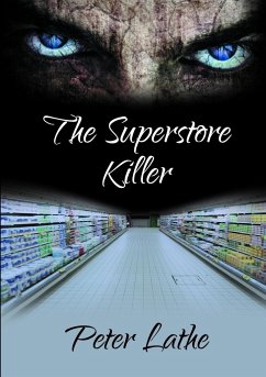 The Superstore Killer - Lathe, Peter