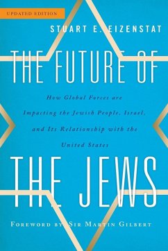 Future of the Jews - Eizenstat, Stuart E.
