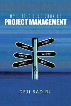 My Little Blue Book of Project Management - Badiru, Deji
