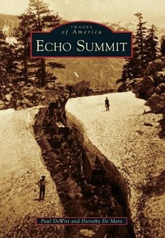 Echo Summit - DeWitt, Paul; De Mare, Dorothy