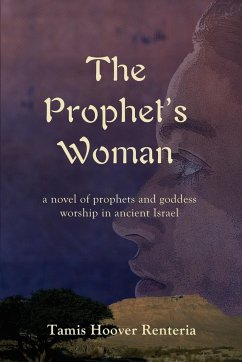 The Prophet's Woman - Renteria, Tamis Hoover