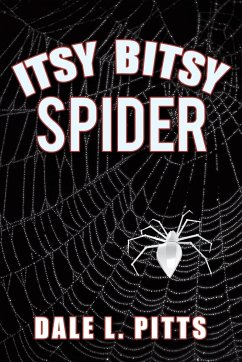 Itsy Bitsy Spider - Pitts, Dale L.