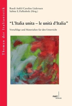 ¿L¿Italia unita ¿ le unità d¿Italia¿ - Lüderssen, Caroline; Pfaffenholz, Sabine E