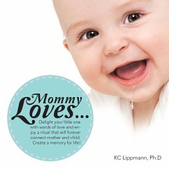 Mommy Loves... - Lippmann Ph. D., Kc