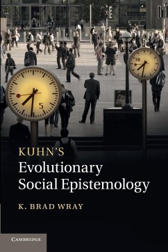 Kuhn's Evolutionary Social Epistemology - Wray, K. Brad