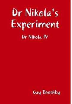 Dr Nikola's Experiment - Boothby, Guy