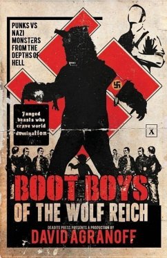 Boot Boys of the Wolf Reich - Agranoff, David