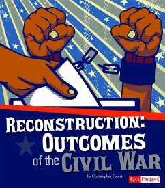 Reconstruction: Outcomes of the Civil War - Wittman, Susan S.