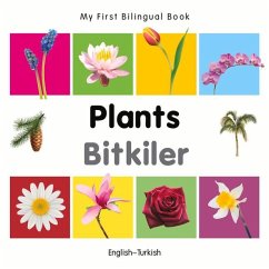 My First Bilingual Book-Plants (English-Turkish) - Milet Publishing