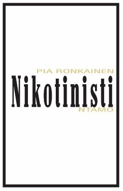 Nikotinisti - Ronkainen, Pia