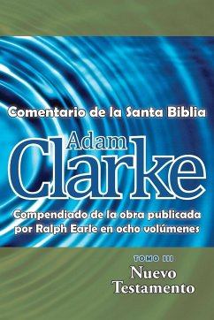 Adam Clarke, Comentario de La Santa Biblia, Tomo 3 - Clarke, Adam