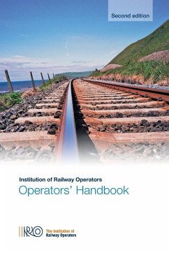 Operators' Handbook - Second Edition - Institution of Railway Operators