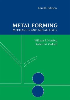 Metal Forming - Hosford, William F.; Caddell, Robert M.