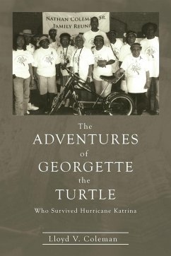 The Adventures of Georgette the Turtle Who Survived Hurricane Katrina - Coleman, Lloyd