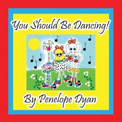 You Should Be Dancing! - Dyan, Penelope