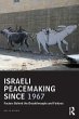 Israeli Peacemaking Since 1967 - Bild 1