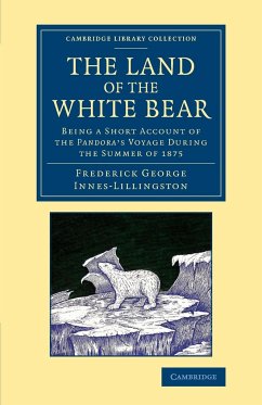 The Land of the White Bear - Innes-Lillingston, Frederick George