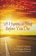 28 Hymns to Sing before You Die - Bild 1
