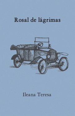 Rosal de Lagrimas - Teresa, Ileana